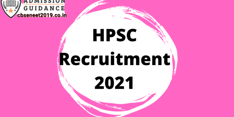 HPSC Recruitment 2021